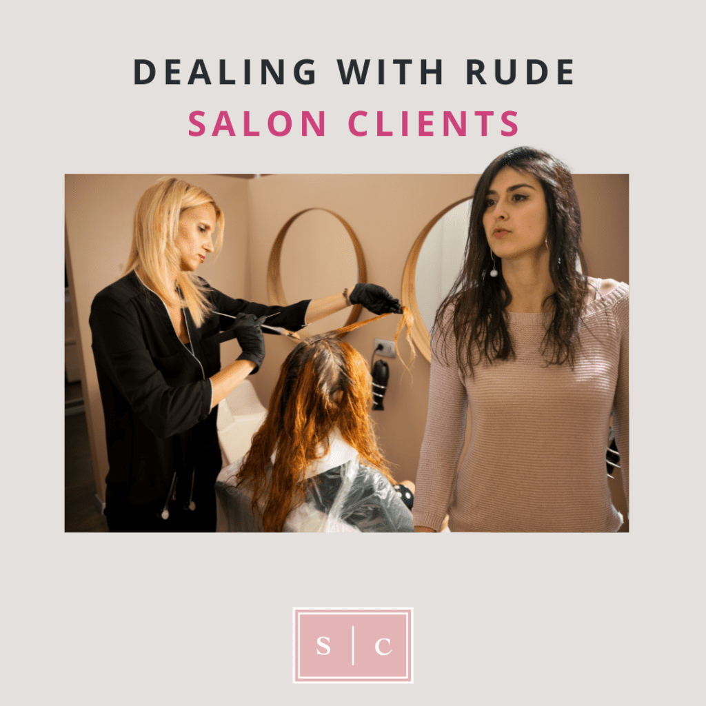 people who are rude to hairdressers
