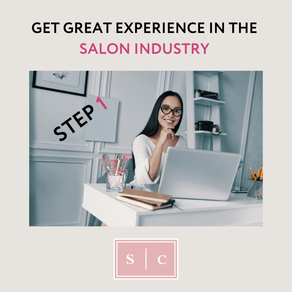 to be a successful salon coach get experience first