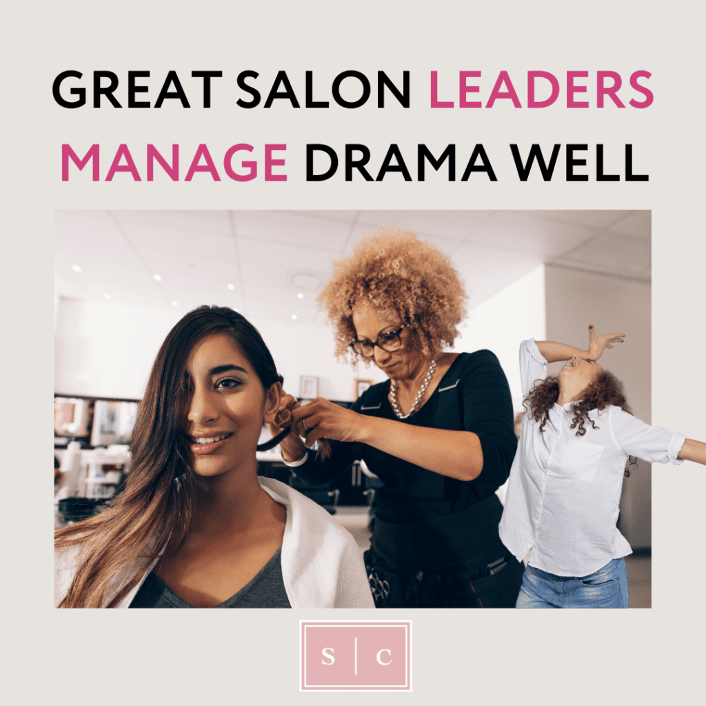 how leadership skills as a salon owner help to avoid drama