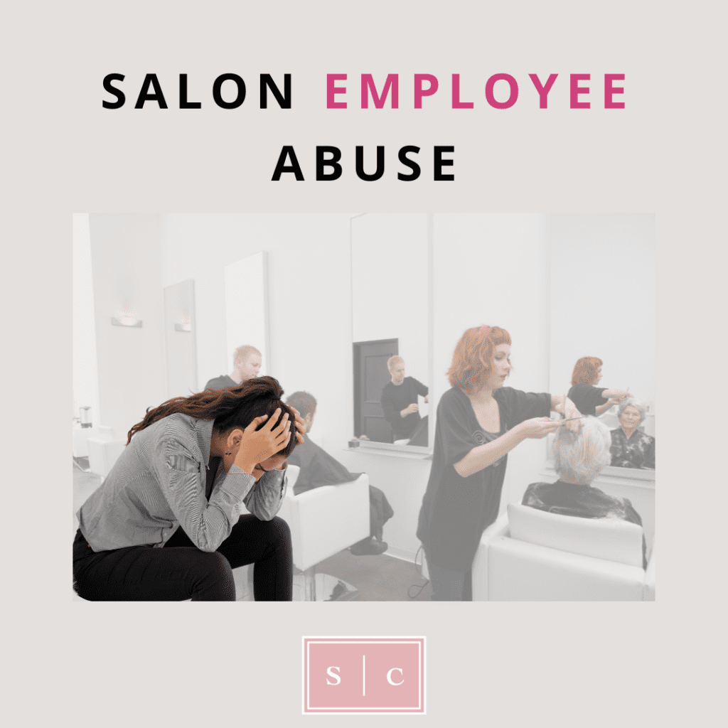 salon staff abuse